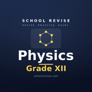 Science Grade XII Physics